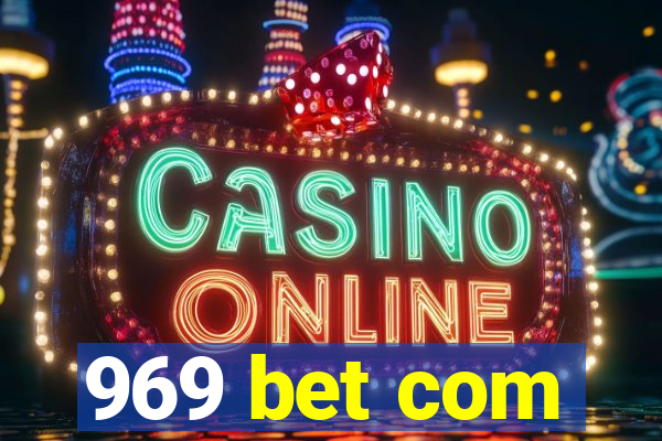 969 bet com